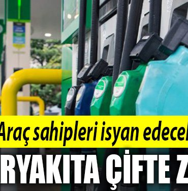 akaryakit cifte zam