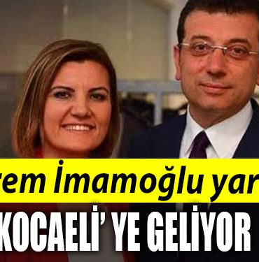ekrem imamoglu cinar kart icin kocaeli ye geliyor