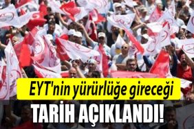 eyt tarihi belli oldu