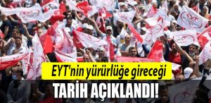 eyt tarihi belli oldu