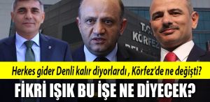 fikri isik korfez faruk denli