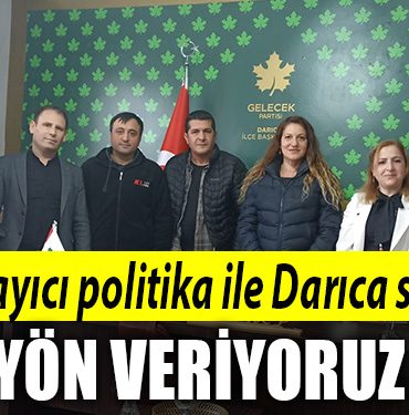 gelecek partisi darica