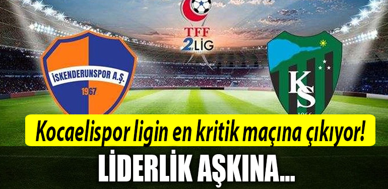 iskenderunspor kocaelispor saat kacta iskenderunspor kocaelispor canli yayin