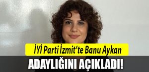 iyi parti izmit banu aykan
