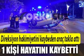 izmit te feci kaza direksiyon hakimiyetini kaybeden arac takla atti 1 kisi hayatini kaybetti