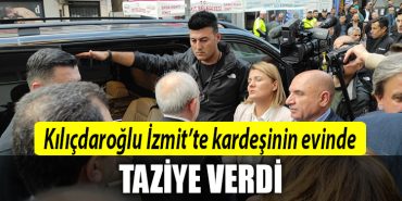 kilicdaroglu izmit taziye