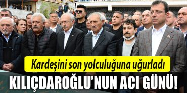 kilicdaroplu cenaze