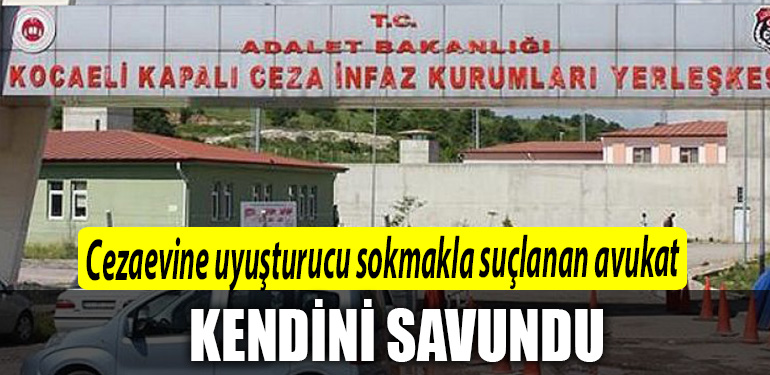 kocaeli avukat cezaevi uyusturucu iddiasi