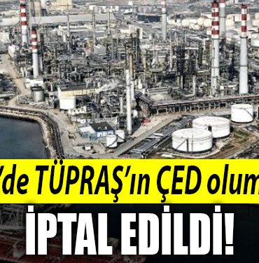 kocaeli tupras ced iptal