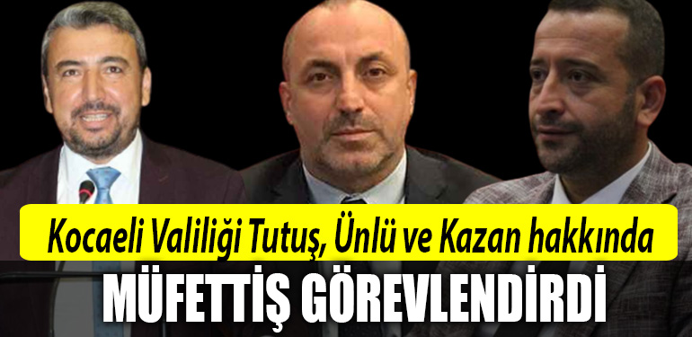 kocaeli valiligi inceleme muharrem tutus