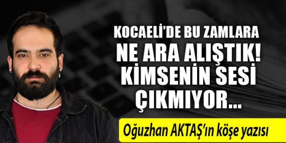 Kocaeli’de bu zamlara ne ara alıştık! Kimsenin sesi çıkmıyor