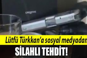 lutfu turkkan tehdit
