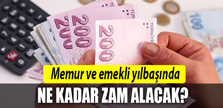 memur ve emekli ne kadar zam alacak