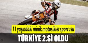 11 yasindaki minik motosiklet sporcusu Cagatay Coklar Turkiye 2.si oldu