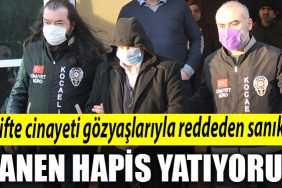 17 yillik cifte cinayeti gozyaslariyla reddeden sanik Manen hapis yatiyorum