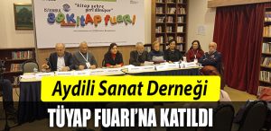 Aydili Sanat Dernegi TUYAP Fuarina katildi