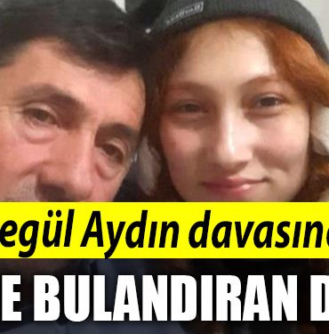 Aysegul Aydin davasinda mide bulandiran detay