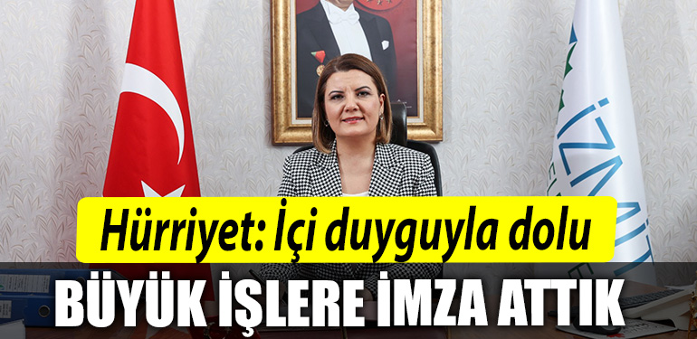 Hurriyet Ici duyguyla dolu BUYUK ISLERE IMZA ATTIK