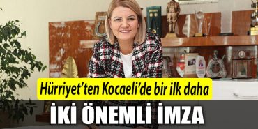 Hurriyetten Kocaelide bir ilk daha