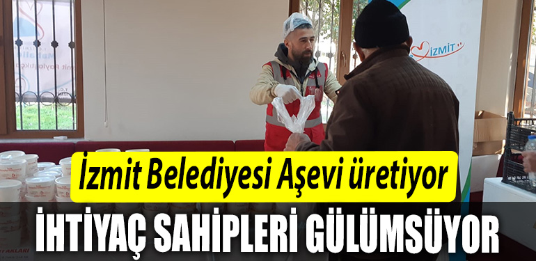 Izmit Belediyesi Asevi uretiyor ihtiyac sahipleri gulumsuyor