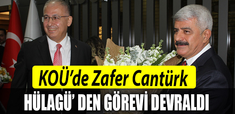KOUde Zafer Canturk Hulaguden gorevi devraldi 1