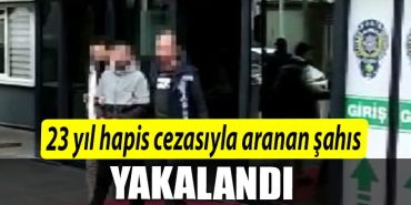Kocaeli de 23 yil hapis cezasiyla aranan sahis yakalandi
