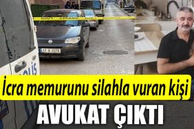 Kocaeli de Icra memurunu silahla vuran saldirgan avukat cikti