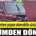 Kocaeli de bariyerlere carpan otomobilin surucusu olumden dondu