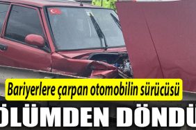 Kocaeli de bariyerlere carpan otomobilin surucusu olumden dondu