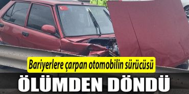 Kocaeli de bariyerlere carpan otomobilin surucusu olumden dondu