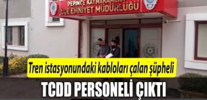 Kocaeli de tren istasyonundaki kablolari calan supheli TCDD personeli cikti
