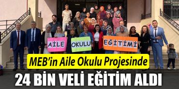 MEBin Aile Okulu Projesinde 24 bin veli egitim aldi 1