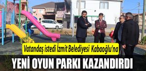Vatandas istedi Izmit Belediyesi Kabaogluna yeni oyun parki kazandirdi