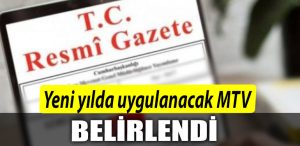 Yeni yilda uygulanacak MTV yuzde 615 olarak belirlendi