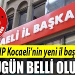 chp kocaeli yeni il baskani