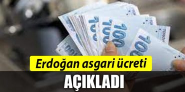 erdogan asgari ucreti acikladi