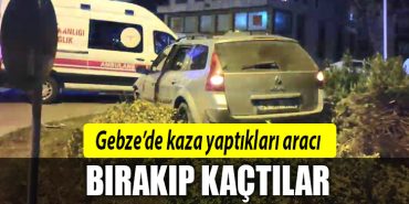 gebze araci birakip kactilar