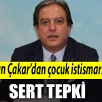 hakan cakardan cocuk istismarina sert tepki