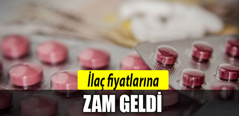 ilac fiyatlarina zam geldi