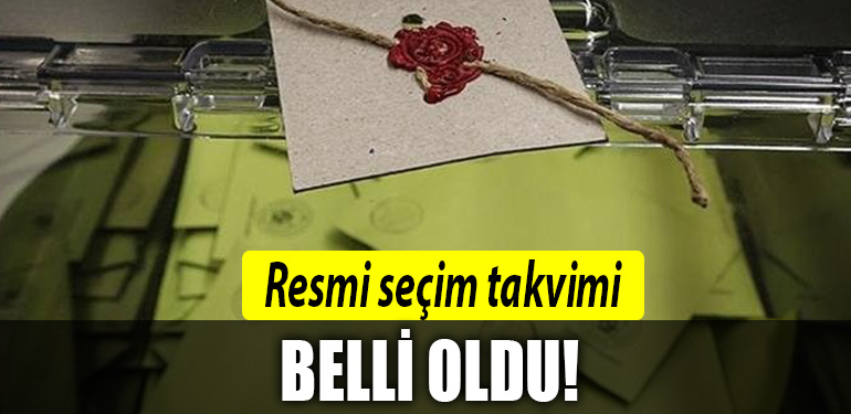 secim takvimi belli oldu