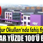 ugur okullari zam