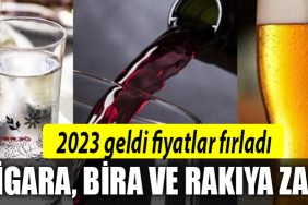 2023 alkol sigara zam