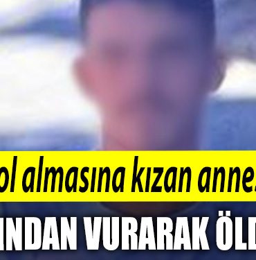 Inanilmaz olay. Alkol almasina kizan annesini kafasindan vurarak oldurdu