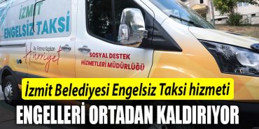 Izmit Belediyesi Engelsiz Taksi hizmeti