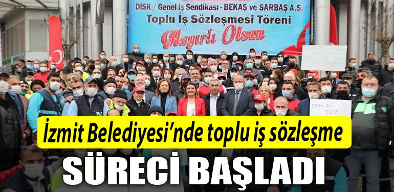 Izmit Belediyesinde toplu is sozlesme sureci basladi