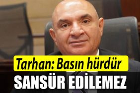 Kocaeli Milletvekili Tahsin Tarhan Basin hurdur sansur edilemez