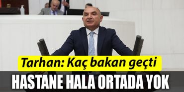 Kocaeli Milletvekili Tahsin Tarhan Cayirova hastanesini sordu