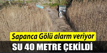 Kocaeli Sapanca Golu alarm veriyor su 40 metre cekildi