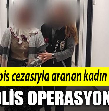 Kocaeli de 5 yil hapis cezasiyla aranan kadin hirsiza polis operasyonu