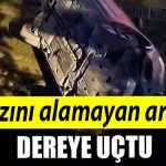 Kocaeli de Dereye ucan luks aracin surucusu yaralandi